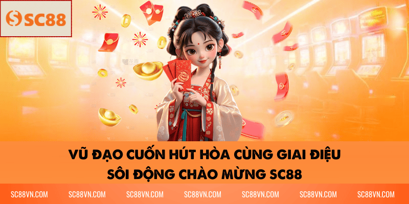 Vũ đạo cuốn hút hòa cùng giai điệu sôi động chào mừng SC88
